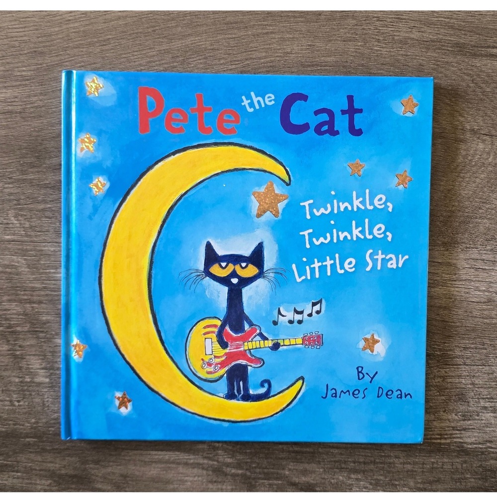 Pete the Cat Twinkle Twinkle Little Star Hardcover Book James Dean 1st Edition